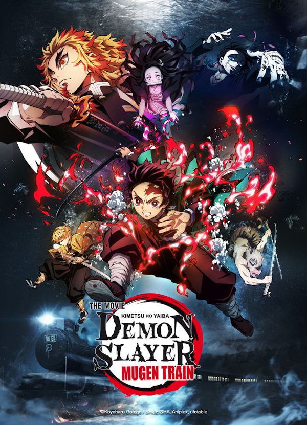 Demon Slayer – Kimetsu no Yaiba – The Movie: Mugen Train Demon Slayer – Kimetsu no Yaiba – The Movie: Mugen Train
